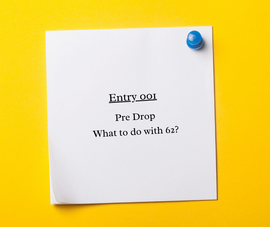 The Pre Drop - Entry 001